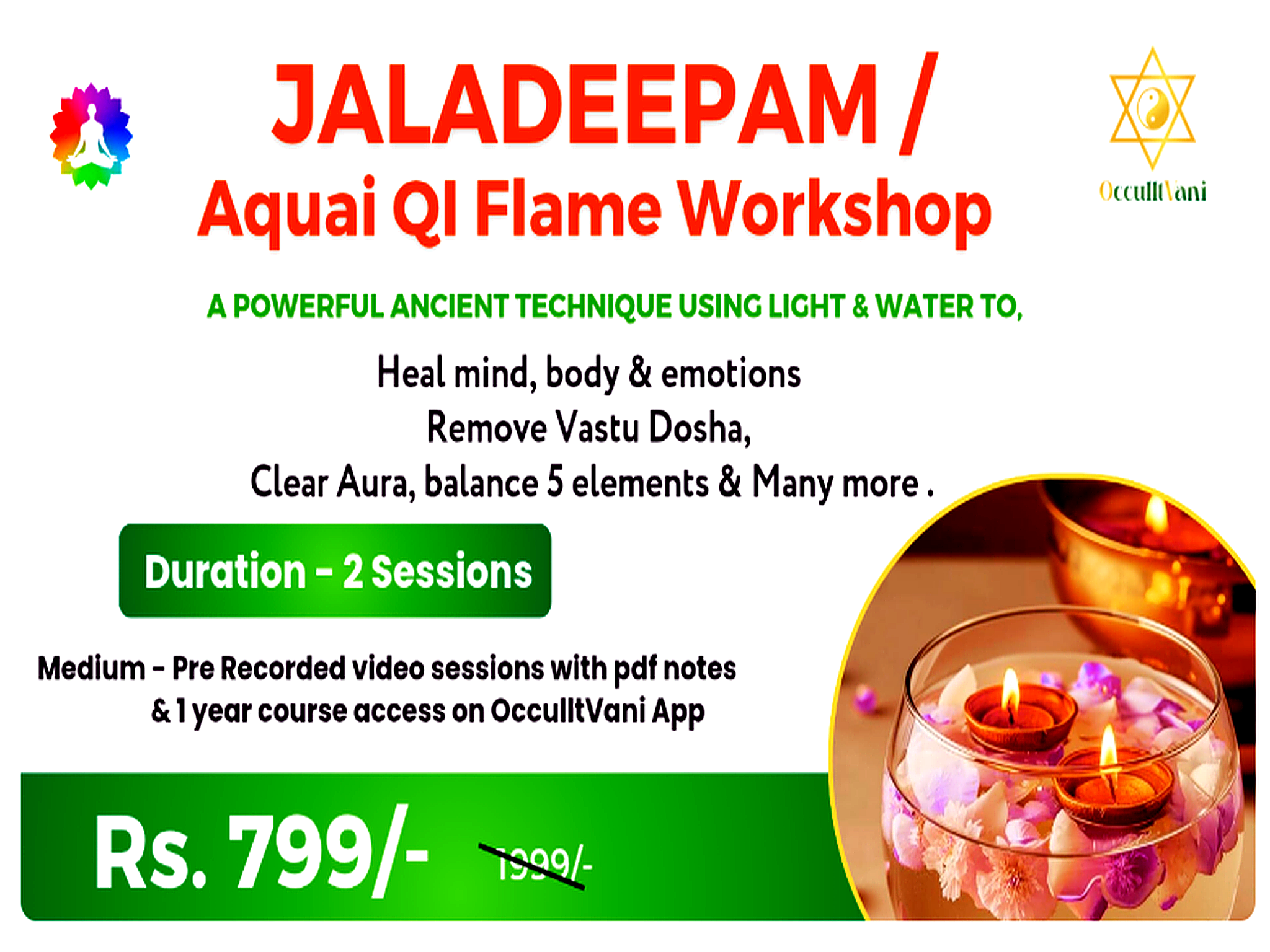 Jaladeepam/Aqua Qi Flame Workshop